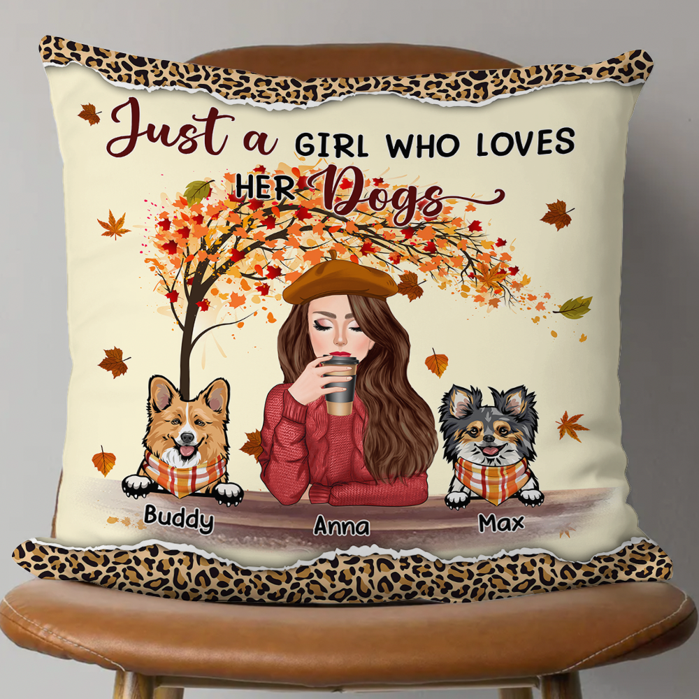 Personalized Pillow - Gift Dor Dog Lovers - Just A Girl Who Loves Her Dogs AD