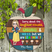 Thumbnail for Custom Sorry About The Laughter Noise Chaos Teacher Red Apple Shaped Door Sign, Classroom Decorations Gift AE