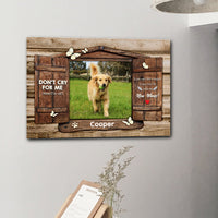 Thumbnail for Don't Cry For Me - Personalized Memorial Canvas, Memorial Gift For Pet Lovers AK