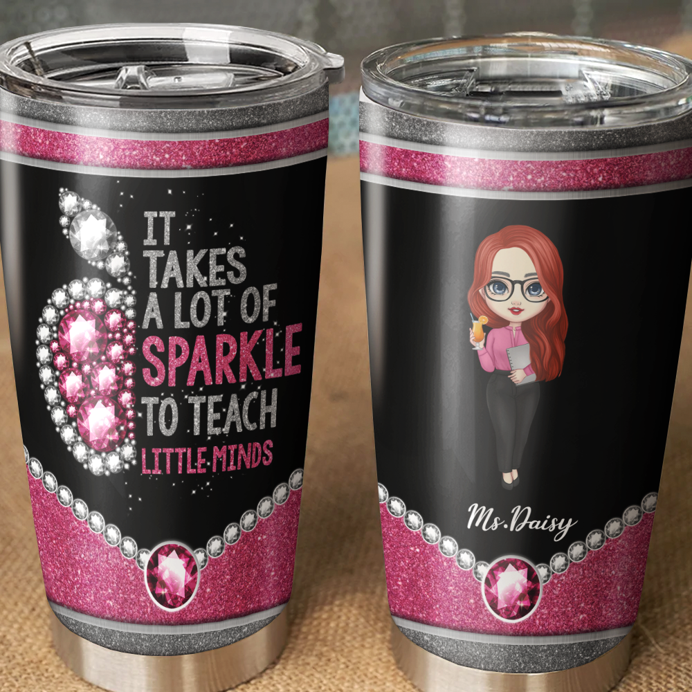 Sparkle To Teach Little Minds Teacher Tumbler, Back To School Gift AA