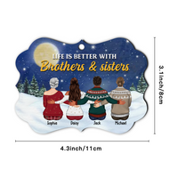 Thumbnail for Life Is Better With Brothers & Sisters Benelux Shaped Wood Christmas Ornament AE