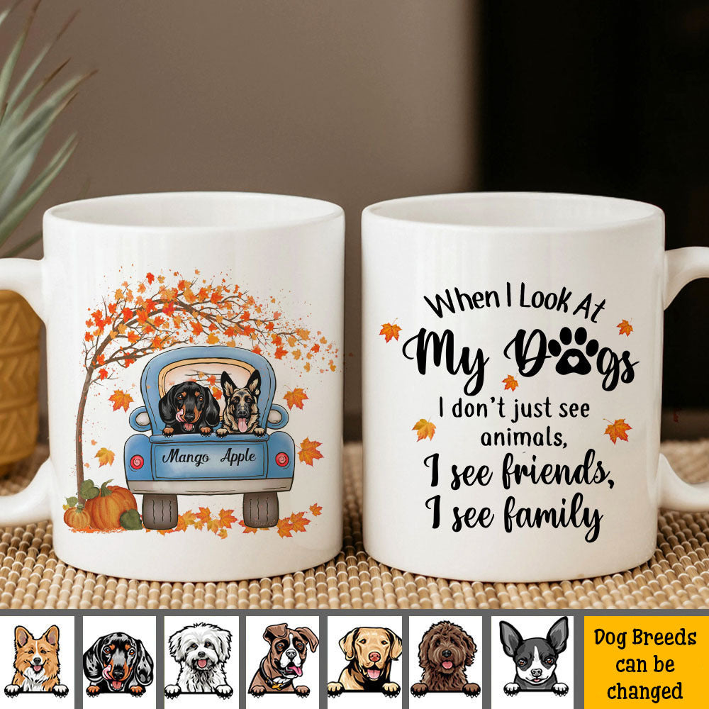 I See My Family Dog Mug, Best Gift For Dog Lovers AO