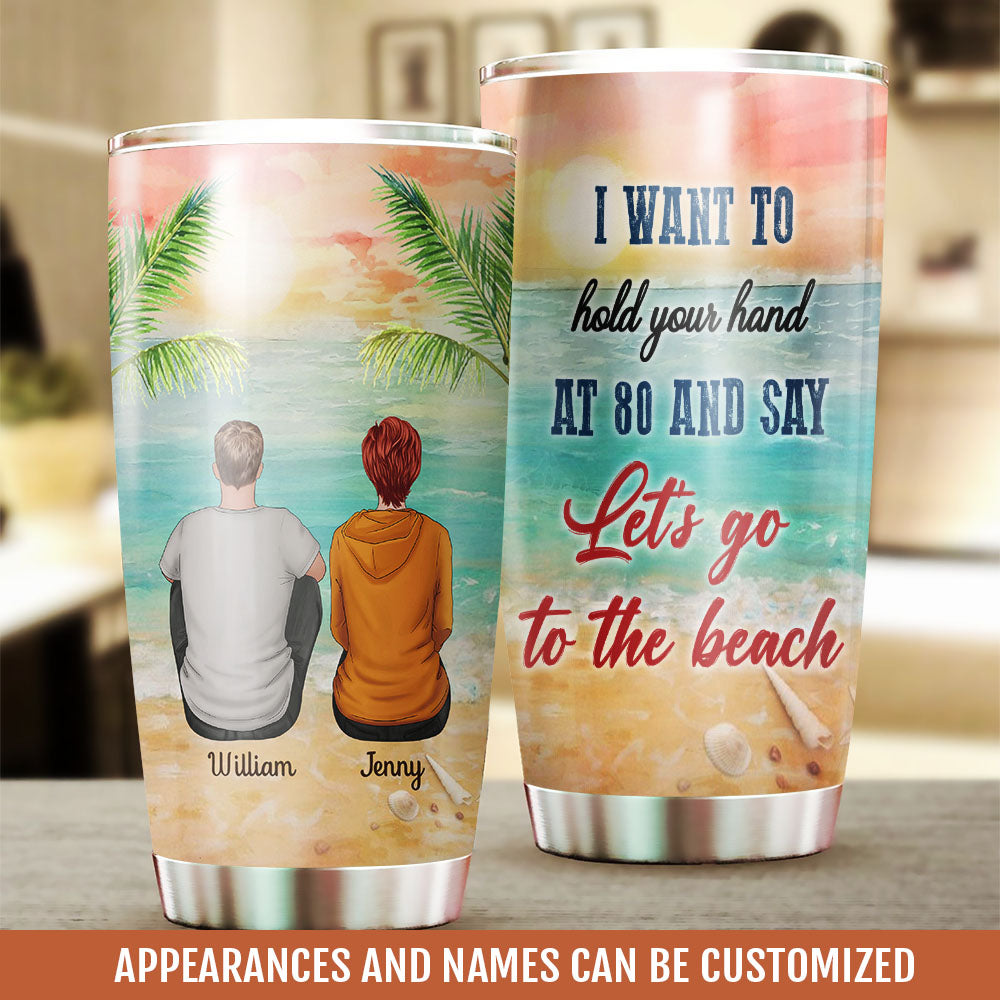 I Want To Hold Your Hand At 80 Personalized Tumbler AA