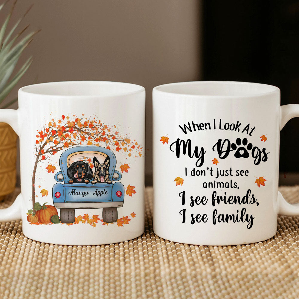 I See My Family Dog Mug, Best Gift For Dog Lovers AO
