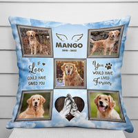 Thumbnail for Personalized You Would Have Lived Forever Memorial Dog Pillow, Sympathy Gift For Pet Lover AD