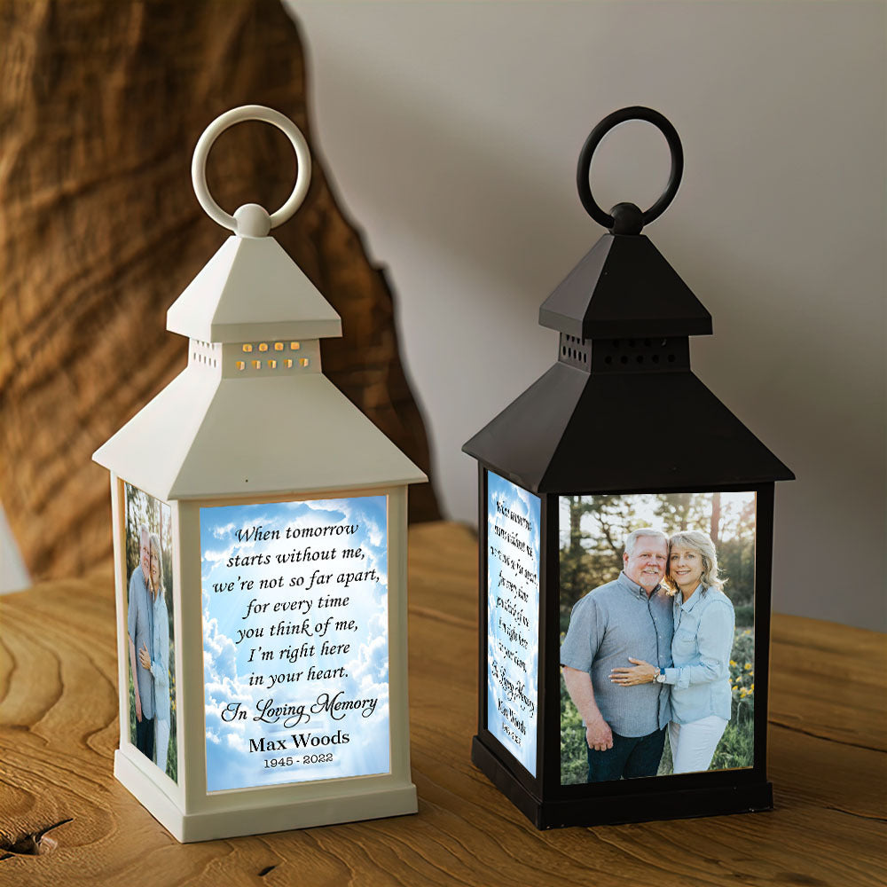 Custom When Tomorrow Starts Without Me Memorial Lantern II, Memorial Gift YHN-THUY