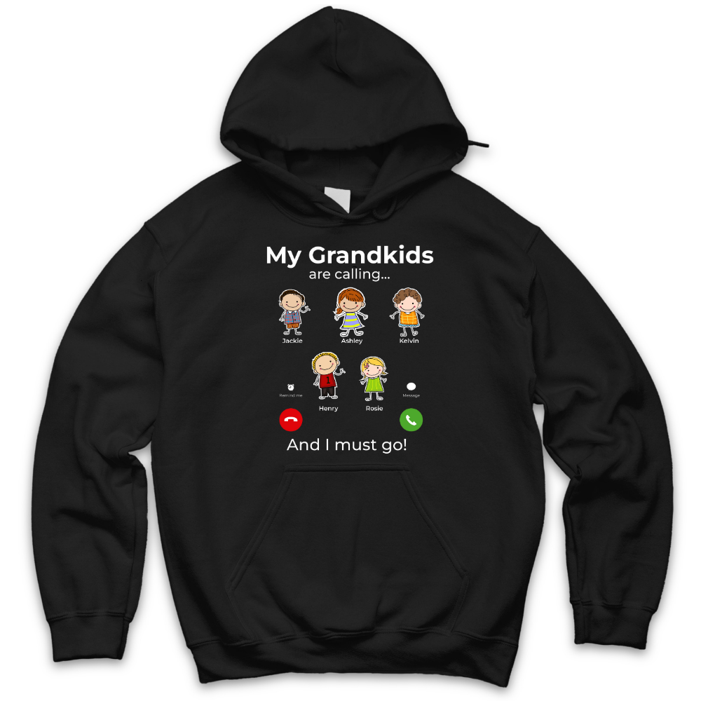 My Grandkids Are Calling Personalized Shirt, Gift for Grandparents Merchize