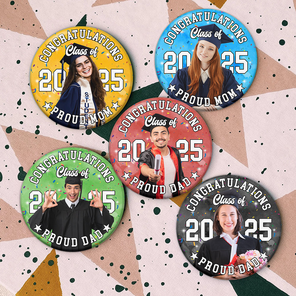 Personalized Proud Family Senior 2025 Photo Pin Button Badge, Graduation Gift FC