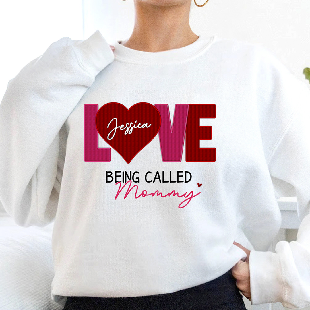 Personalized Embroidered T-shirt/Sweatshirt/Hoodie - Gift For Grandma, Mom - Embroidery Love Is Being Call CustomCat