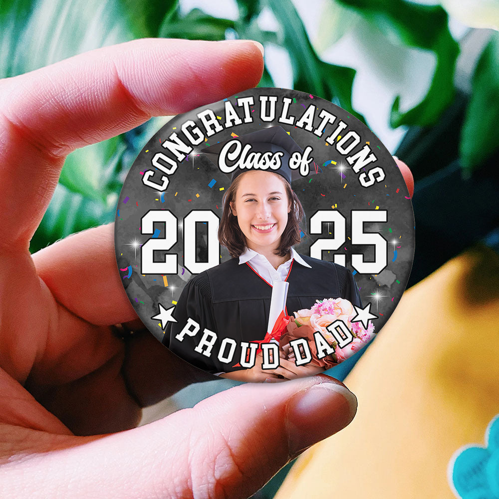 Personalized Proud Family Senior 2025 Photo Pin Button Badge, Graduation Gift FC