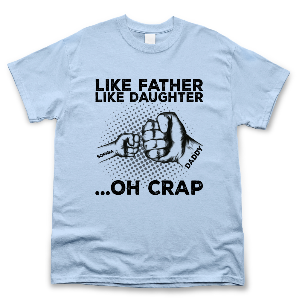 Like Father Like Daughter Fist Bump - Personalized T-shirt Merchize