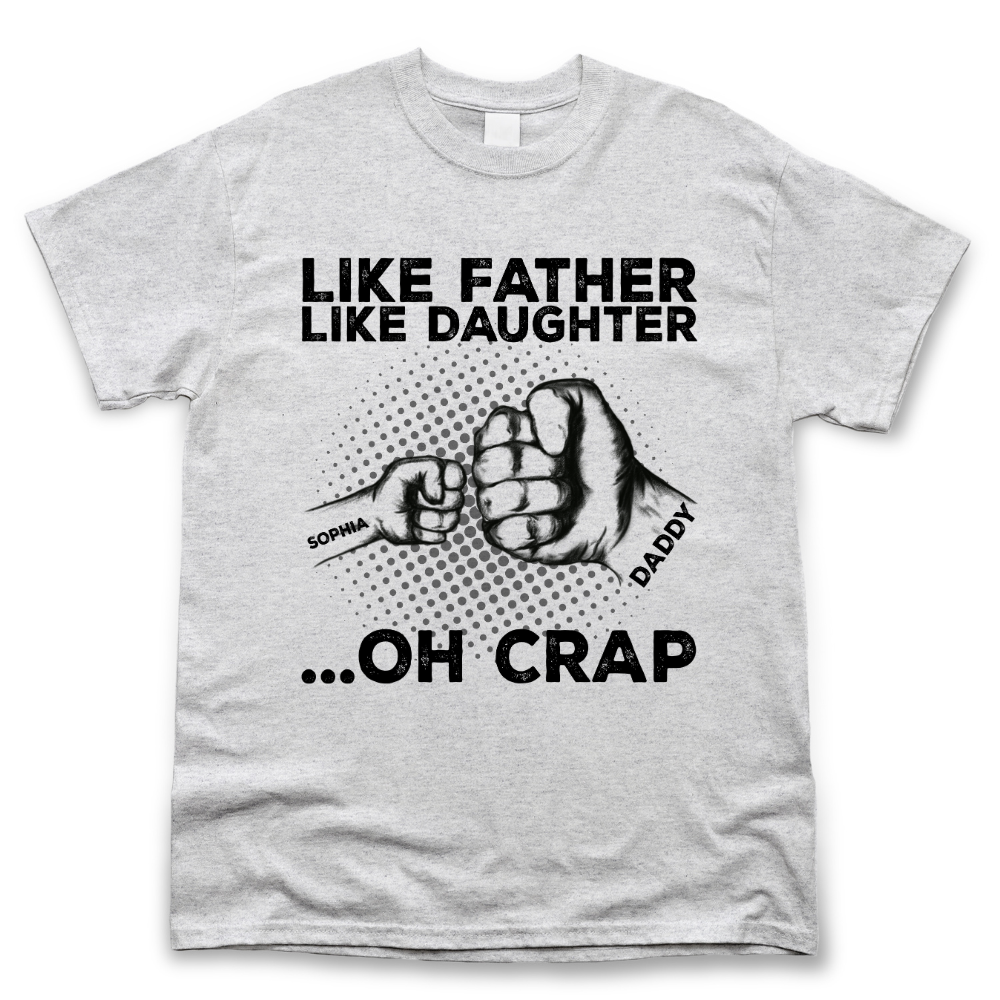 Like Father Like Daughter Fist Bump - Personalized T-shirt Merchize