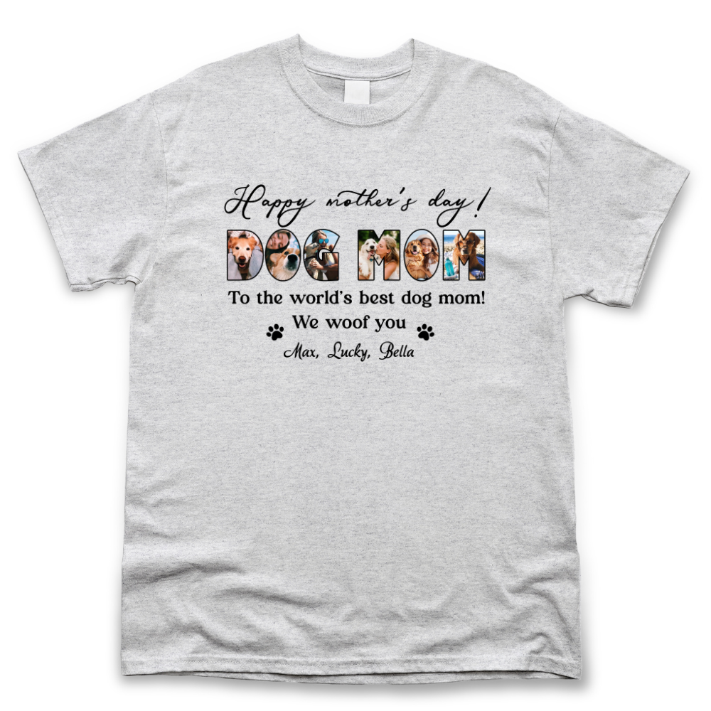 Happy mother's day Dog Mom Personalized 2D shirt, Gift for Dog mom Merchize