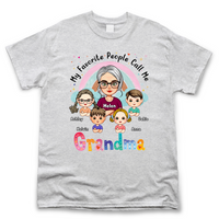 Thumbnail for Personalized My Favorite People Call Me Grandma T Shirt, Gift For Grandma Merchize