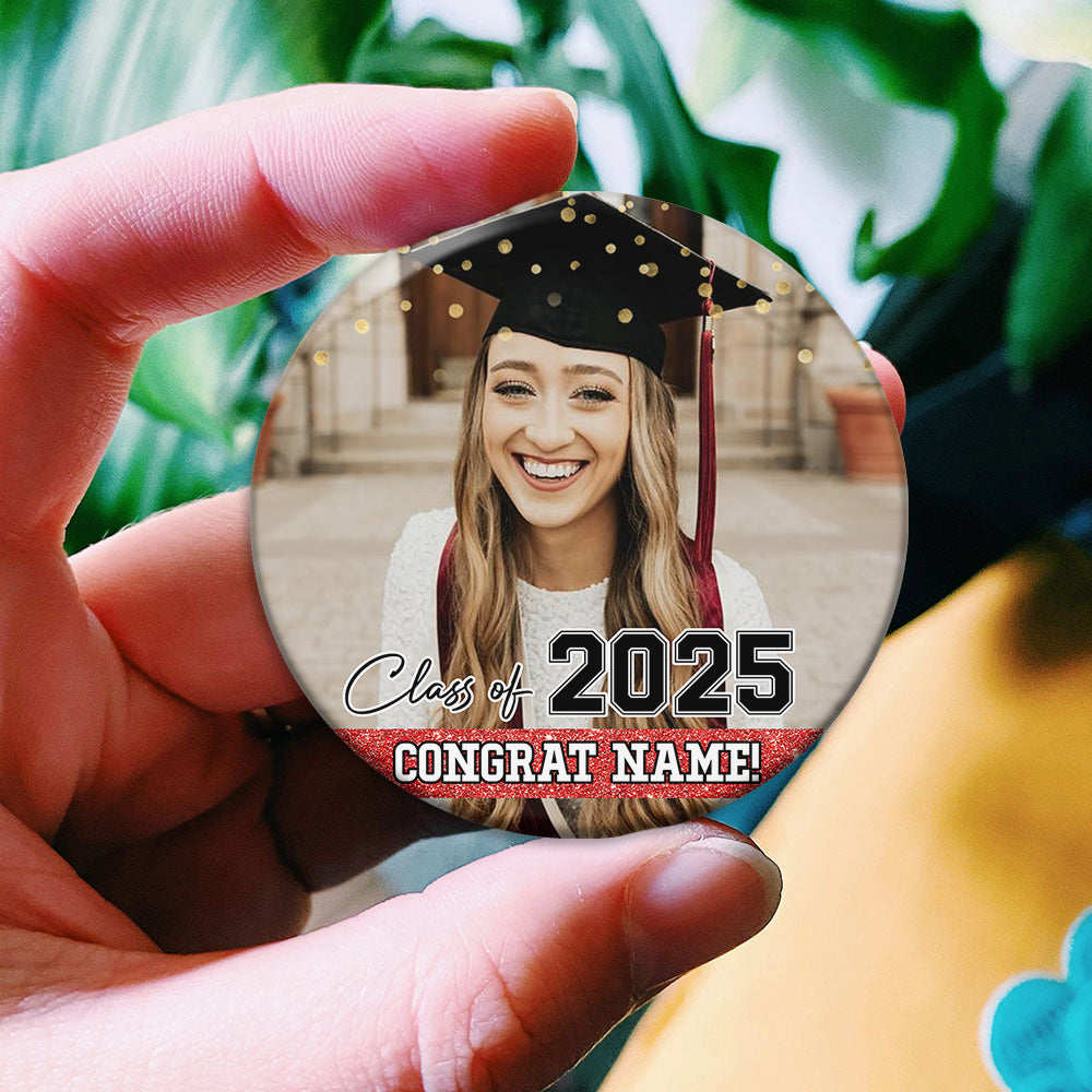 Personalized Congrats Class Of 2025 Photo Graduation Party Button Badge, Party Supply