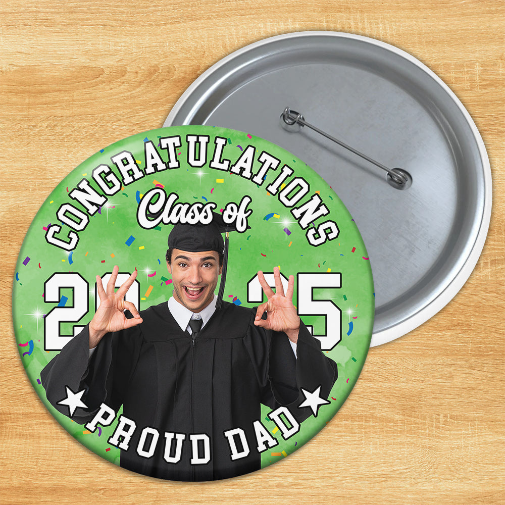 Personalized Proud Family Senior 2025 Photo Pin Button Badge, Graduation Gift FC