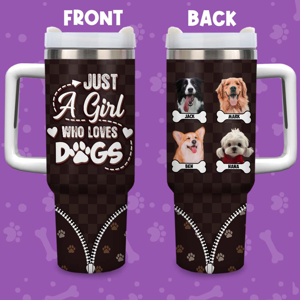 Personalized Photo Just A Girl Who Loves Dogs 40oz Tumbler - Gift For Dog Lovers FC