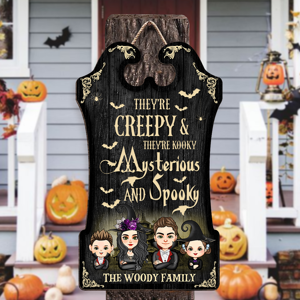 Personalized Shaped Door Sign - Halloween Gift For Family - They're Creepy & They're Kooky AE