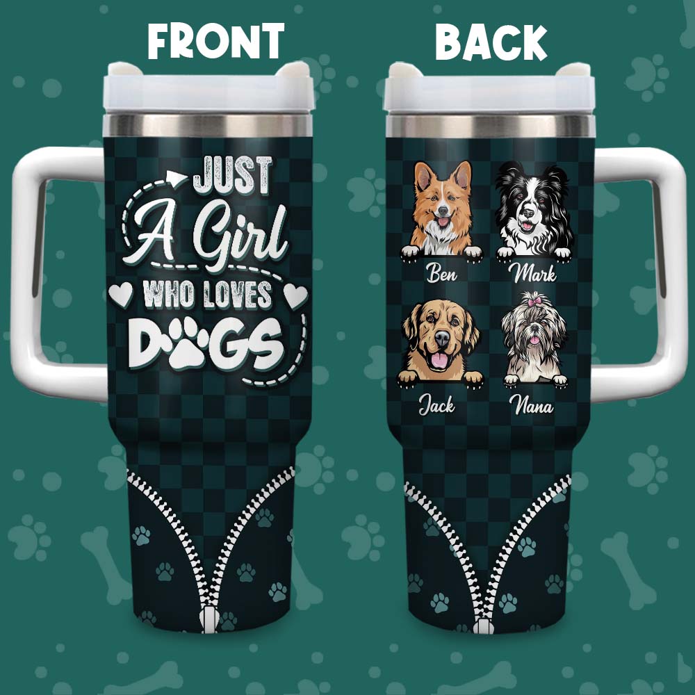 Personalized Just A Girl Who Loves Dogs 40oz Tumbler - Gift For Dog Lovers FC