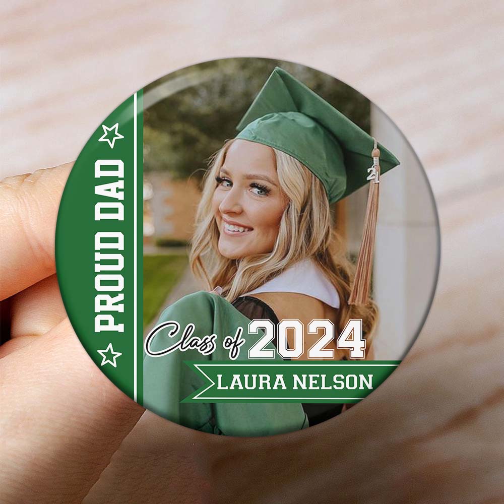 Personalized Proud Mom Of A Class Of 2023 Badge Pin Button, Graduation Gift JonxiFon
