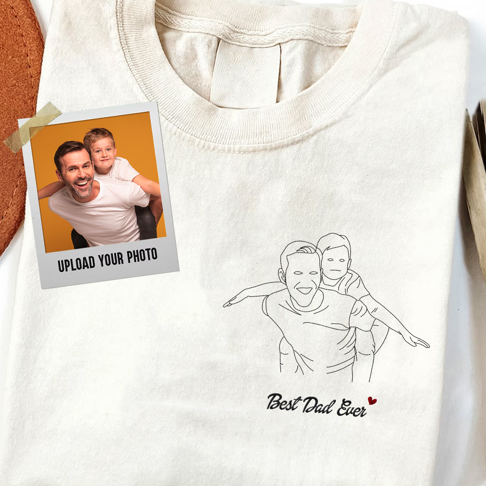Personalized Embroidered T-shirt, Sweater, Hoodie - Father's Day Gift - Best Dad Ever Line Drawing Photo CustomCat