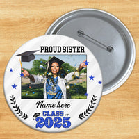 Thumbnail for Custom Proud Family 2025 Photo Graduation Class Of 2025 Badge Pin Button, Graduation Gift