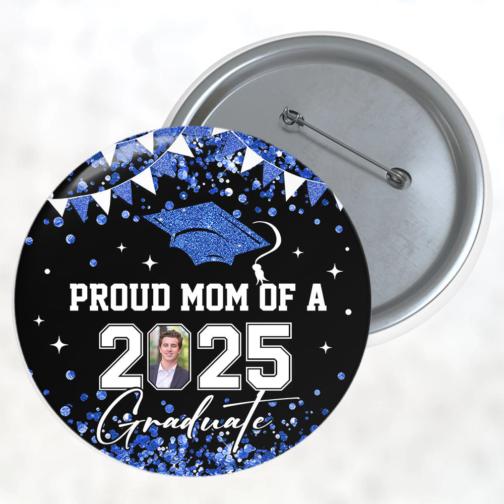 Personalized Proud Family 2025 Graduation Glitter Color Pin Button Badge, Graduation Gift