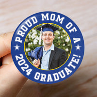 Thumbnail for Custom Photo Proud Family Of A 2024 Graduate Badge Pin Button, Graduation Gift