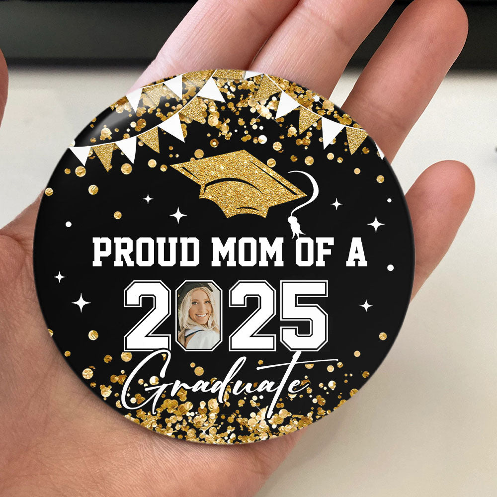 Personalized Proud Family 2025 Graduation Glitter Color Pin Button Badge, Graduation Gift