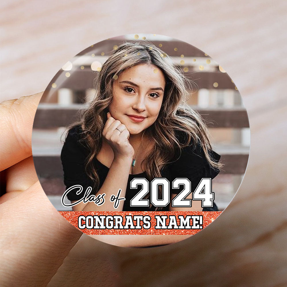 Personalized Congrats Class Of 2024 Photo Graduation Party Button Badge, Party Supply