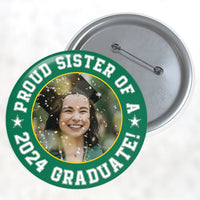 Thumbnail for Custom Photo Proud Family Of A 2024 Graduate Badge Pin Button, Graduation Gift
