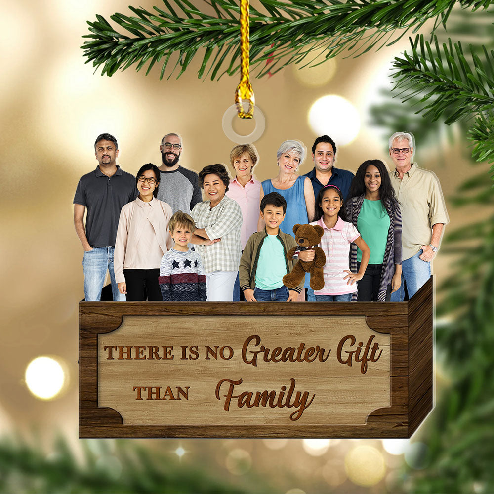 Personalized Acrylic Ornament - Gift For Family - Upload Photo There Is No Greater Gift Than Family AC