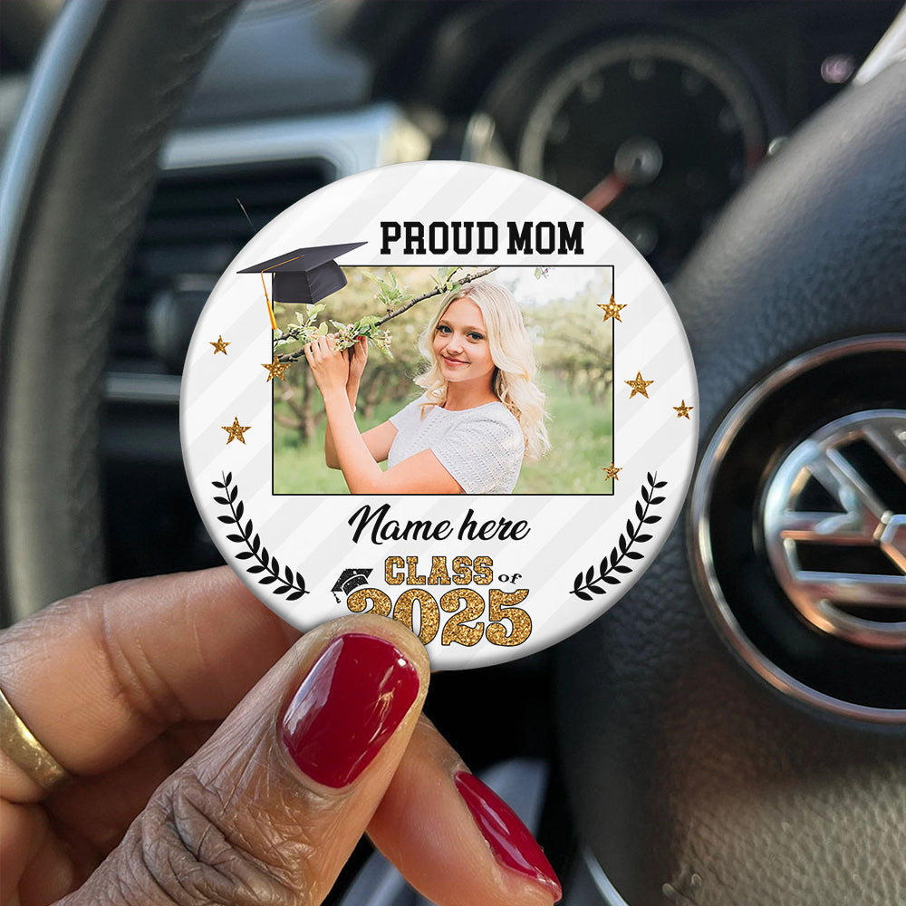 Custom Proud Family 2025 Photo Graduation Class Of 2025 Badge Pin Button, Graduation Gift