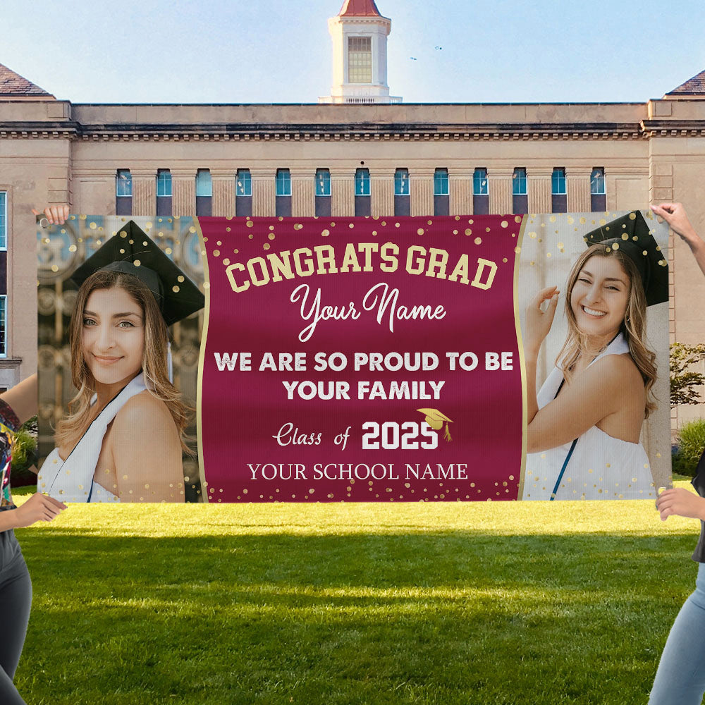 Custom We're Proud To Be Your Family Photo Graduation Banner, Graduation Decorations