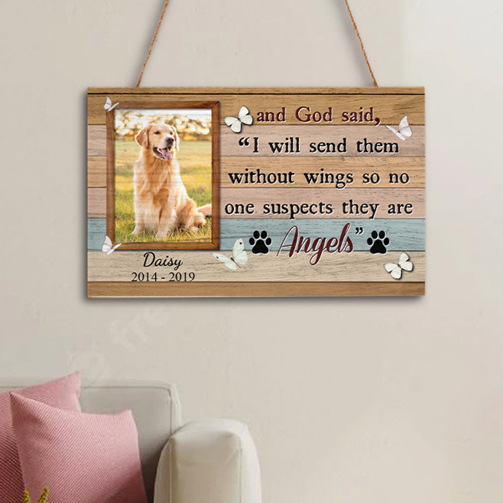 And God Said I Will Send Them Without Wings Memorial Rectangle Wood Sign A