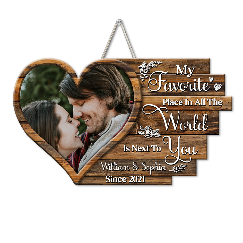 Personalized My Favorite Place Is Next To You Couple Wood Sign, Valentine's Day Gift For Couple Z