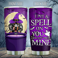 Thumbnail for I Put A Spell On You Custom Tumbler, DIY Gift For Dog Lovers AA