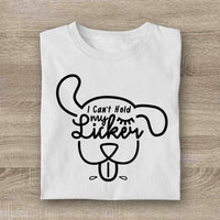 Thumbnail for I Can't Hold My Licker T-shirt CustomCat