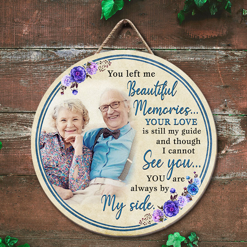 You Are Always By My Side, Wood Circle Sign For Home Decor Z