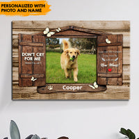 Thumbnail for Don't Cry For Me - Personalized Memorial Canvas, Memorial Gift For Pet Lovers AK
