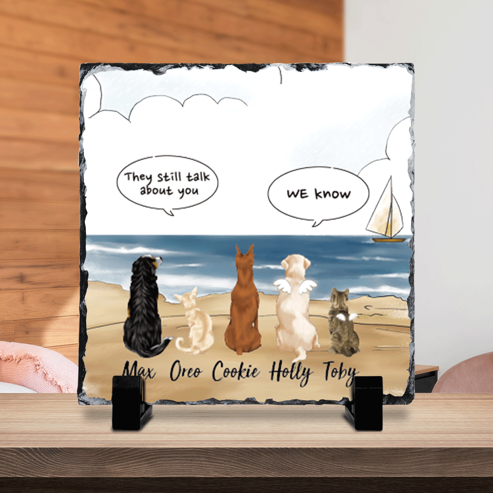 They still talk about you conversation,  Pet Memorial Beach Slate Photo, Dog Cat Loss Gifts AZ