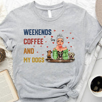 Thumbnail for Weekends Coffee Dogs Tshirt, DIY Gift For Dog Lovers CustomCat