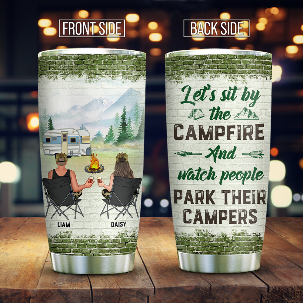 Personalized Let Sit By The Campfire Couple Tumbler, Valentine's Day Gift For Camping Lovers AA