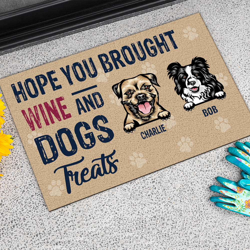 Hope you brought wine and dog Treats - Personalized Dog Doormat AB