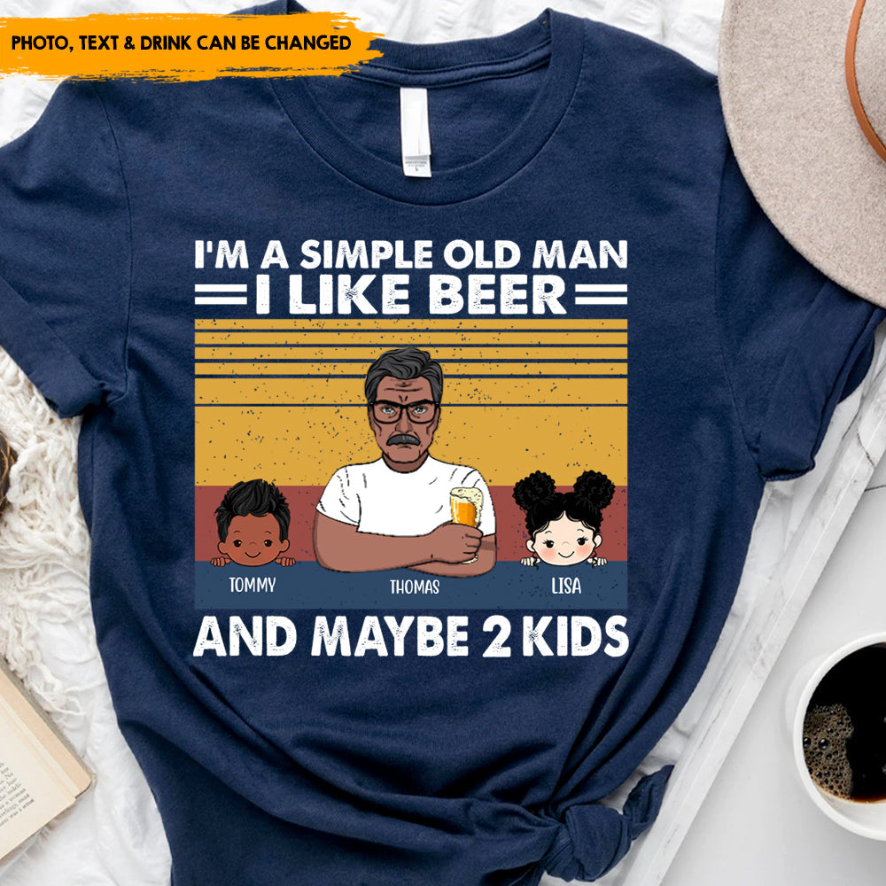 I'm a Simple Old Man I Like Bourbon Personalized Shirt Custom Kid Name CustomCat