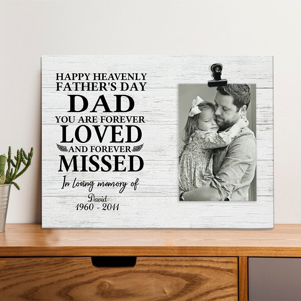 Happy Father's day in heaven - Personalized Photo clip frame AA