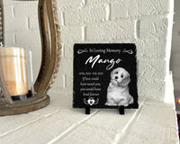 Thumbnail for I Love You Your Whole Life Pet Memorial Slate Photo, Pet Loss Gift AZ