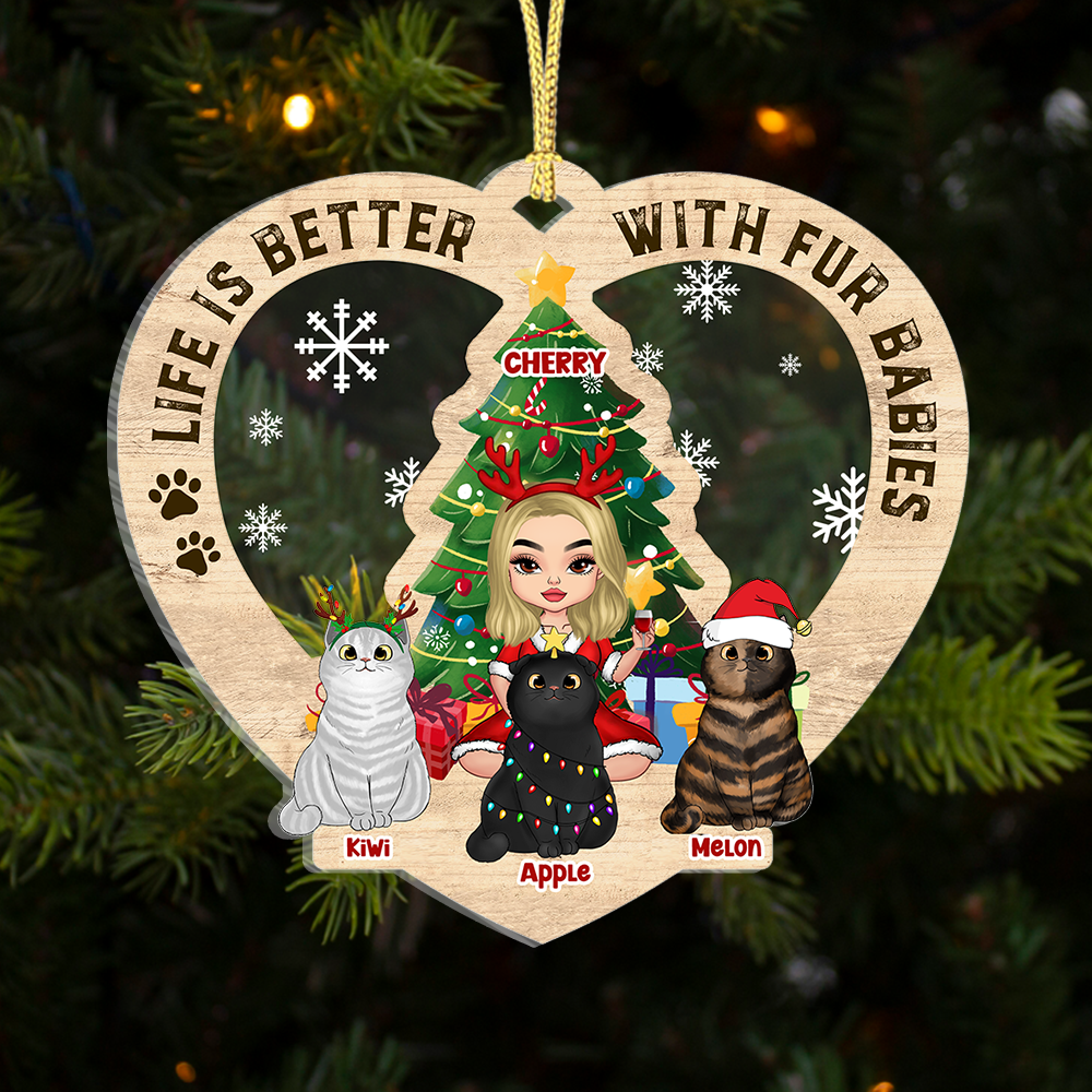 Personalized Christmas Life Is Better With Fur Babies Printed Wood Ornament, Gift For Cat Lovers AE