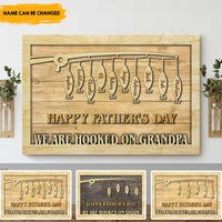 Thumbnail for WE ARE HOOKED ON GRANDPA/DADDY - Personalized Canvas AK