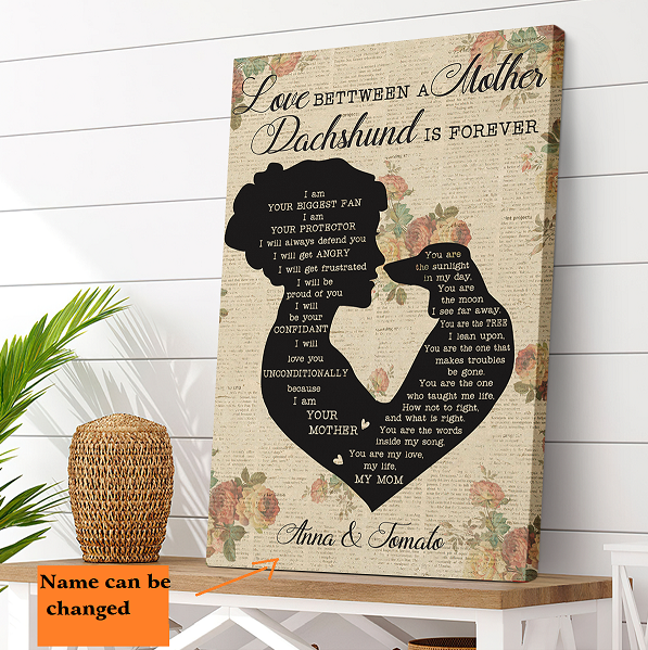 Love Between A Mother And Dachshund Is Forever - Gift For Dog Lover, Gift For Dachshund Lover Canvas Personally AK